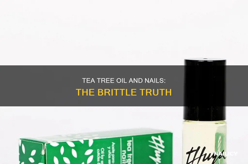 does teatree oil make your nails brittle