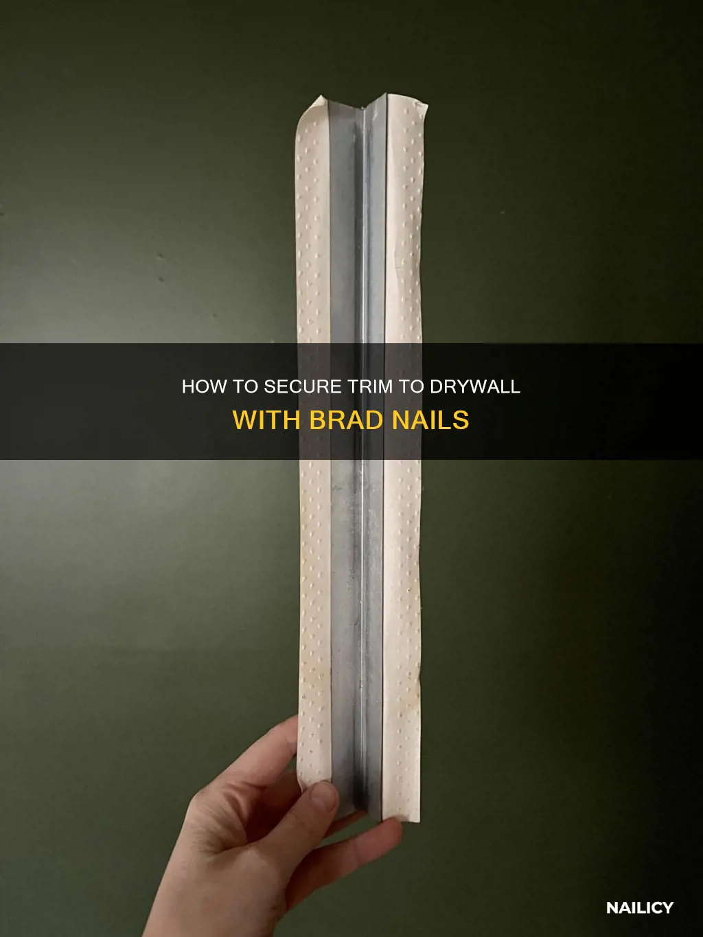 How To Secure Trim To Drywall With Brad Nails | Nailicy