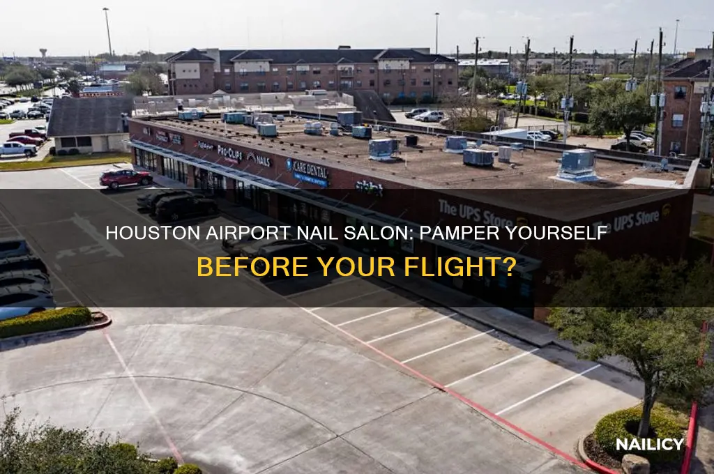 does the houston airport have a nail salon