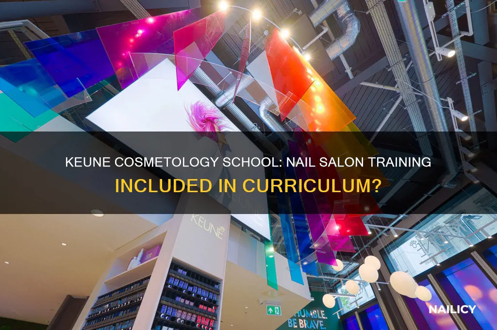 does the keune cosmetology school teach nail salon