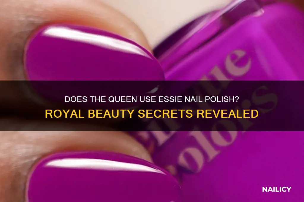 does the queen use essie nail polish