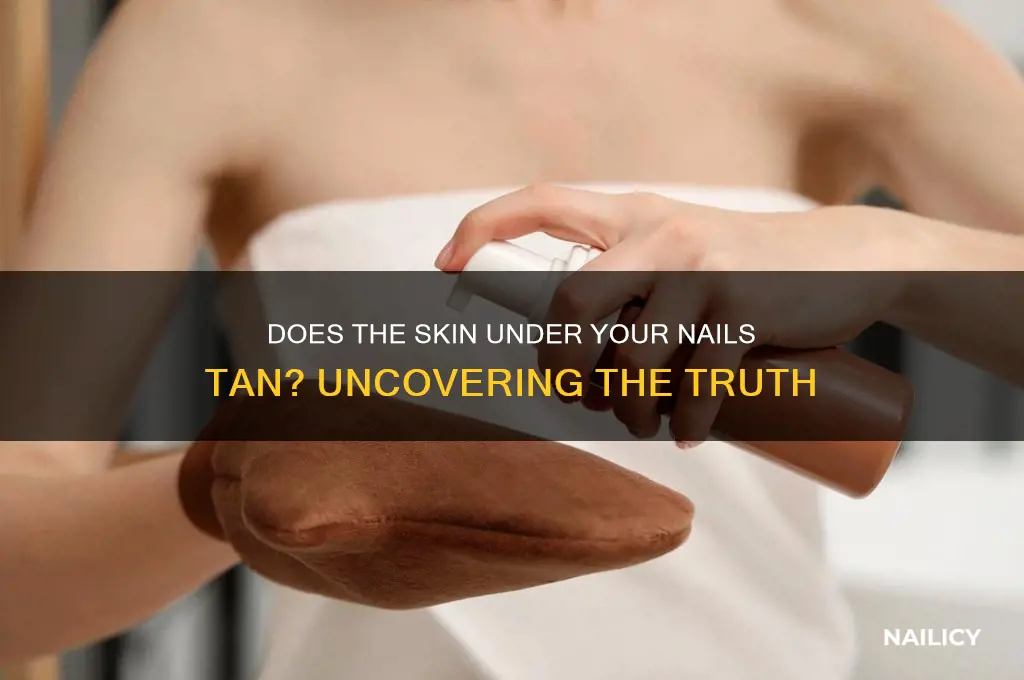 does the skin under your nails tan