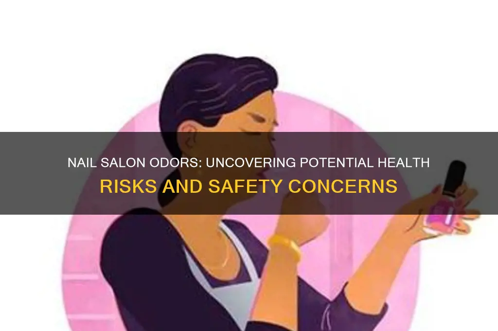 does the smell at nail salons cause harm