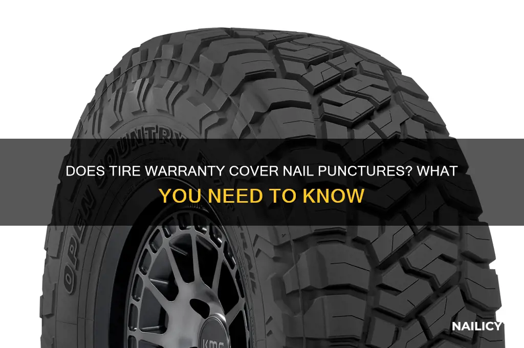 does tire warranty cover nail