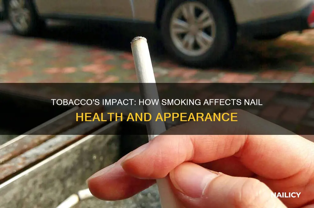 does tobacco hurt your nails
