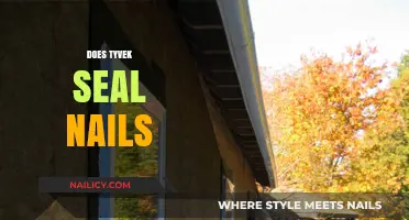Does Tyvek Seal Nails? Exploring Its Nail-Sealing Capabilities