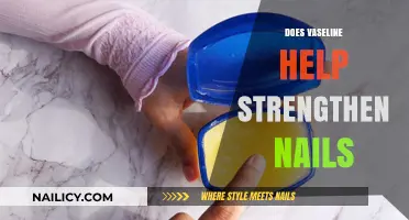 Vaseline for Nail Strength: Fact or Fiction? Discover the Truth