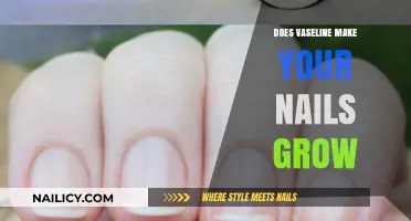 Vaseline's Impact on Nail Growth: What You Need to Know
