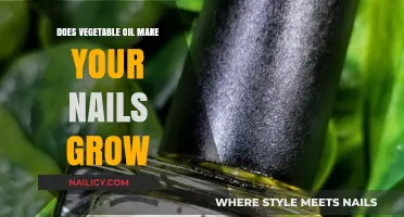 Vegetable Oil for Nail Growth: Does It Work?