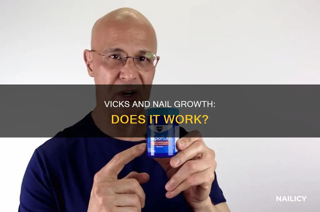 does vicks make your nails grow