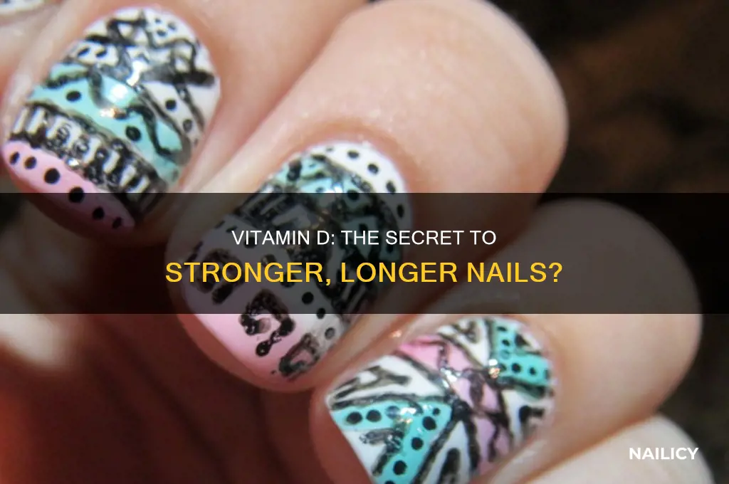 does vitamin d make nails grow