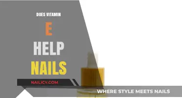 Vitamin E for Nail Health: Benefits, Uses, and Effectiveness Explained