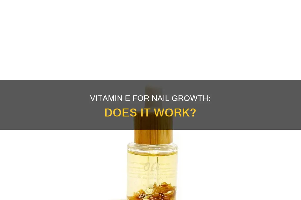 does vitamin e make your nails grow