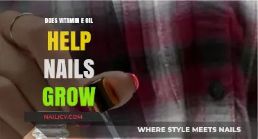 Vitamin E Oil for Nail Growth: Does It Work?