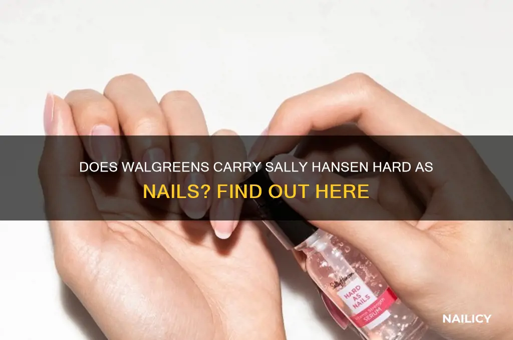 does walgreens stock sally hansen hard as nails