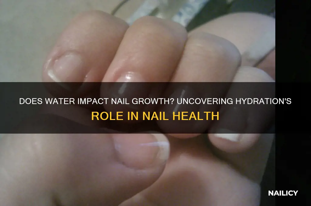 does water affect nail growth