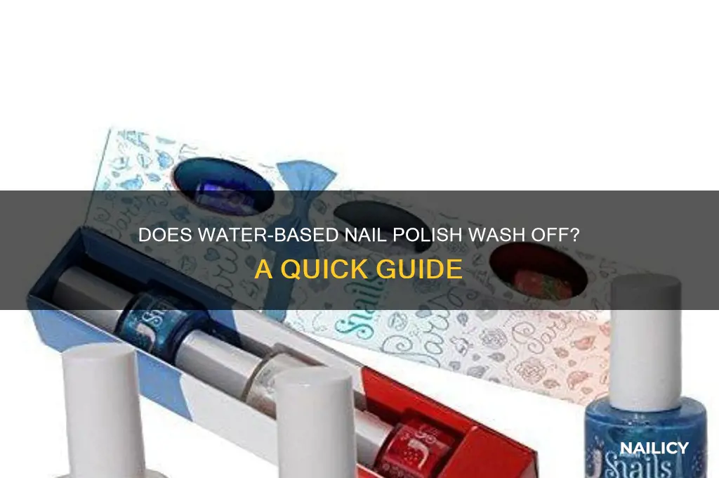 does water based nail polish wash off