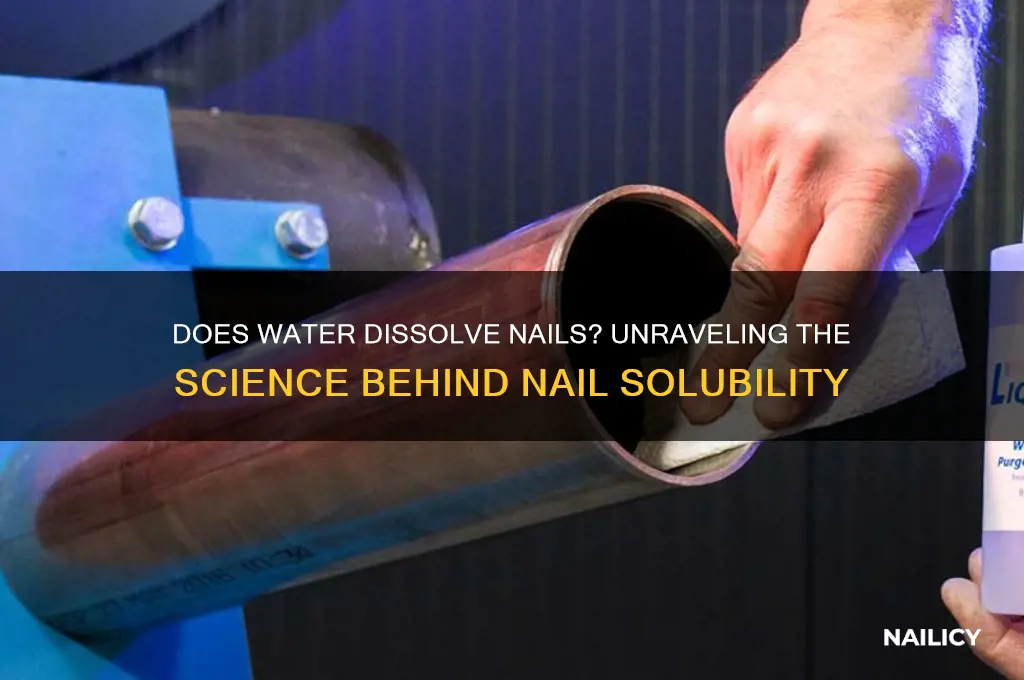 does water dissolve nail