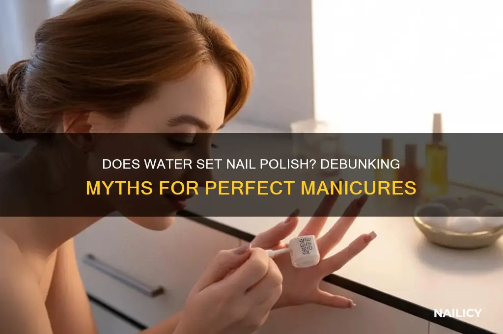 does water set nail polish