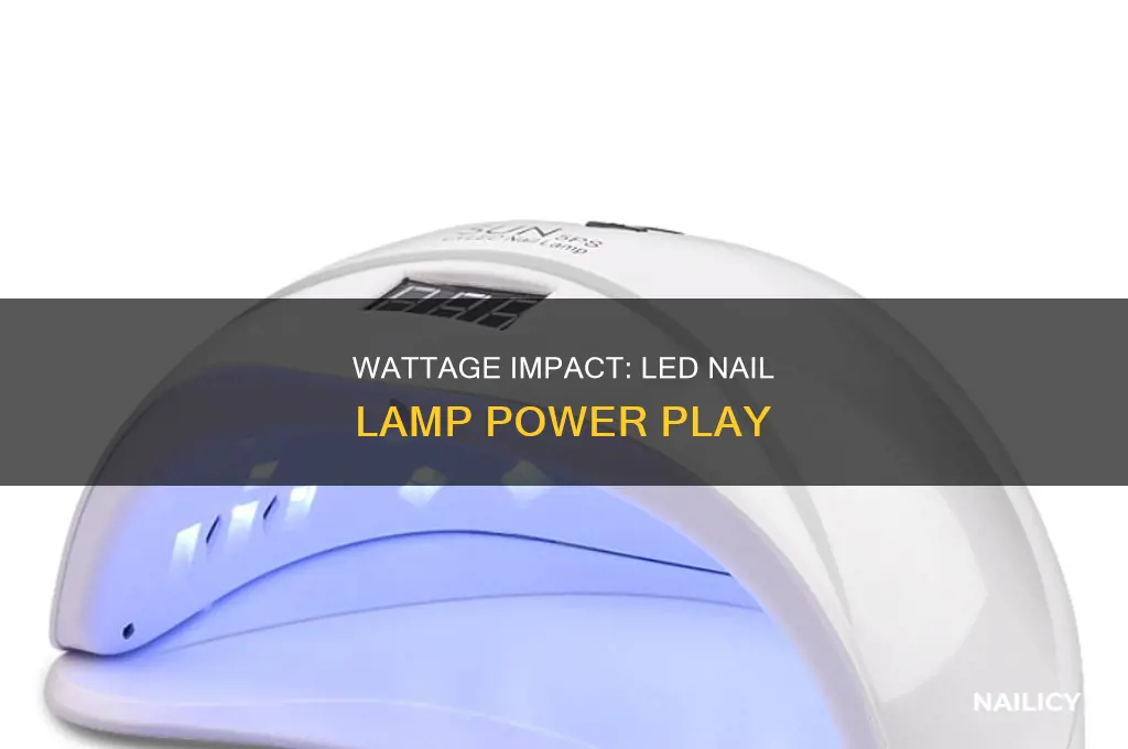 does wattage make a difference on led nail lamp