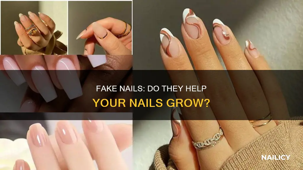 does wearing fake nails help them grow