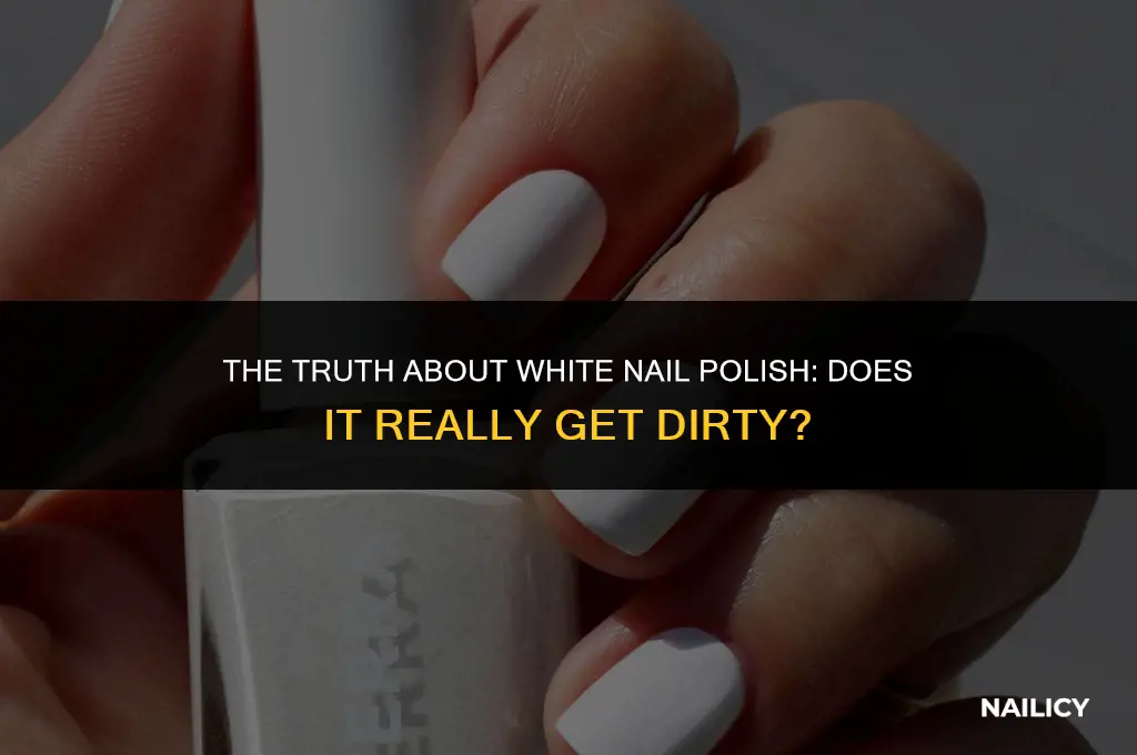 does white nail polish get dirty