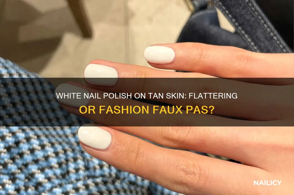 does white nail polish look good on tan skin