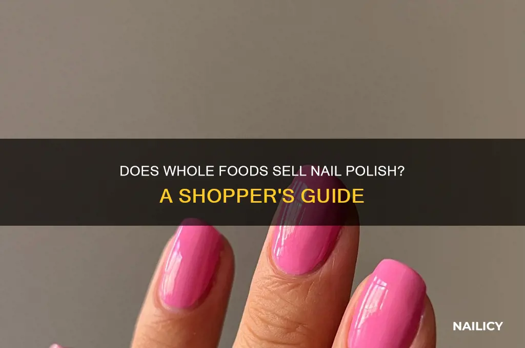 does whole foods carry nail polish