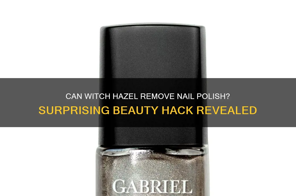 does witch hazel take off nail polish