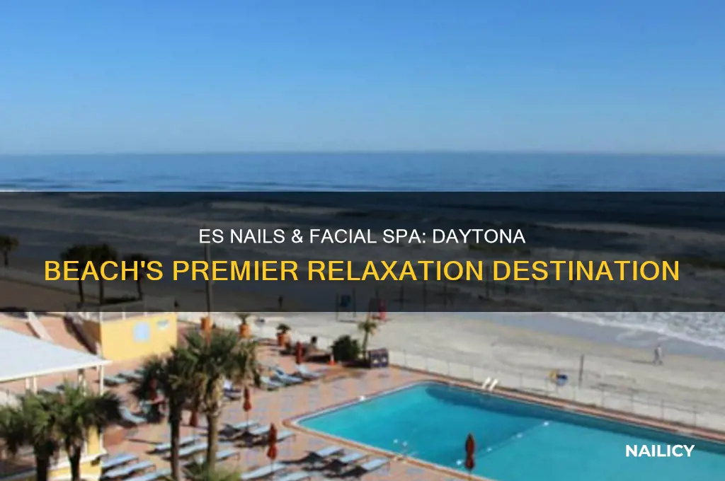 es nails and facial spa daytona beacj