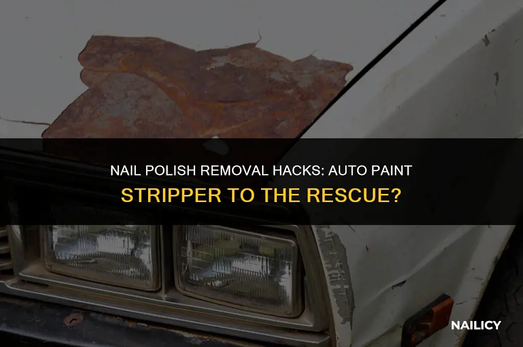 has anyone used auto paint stripper to remove nail polish