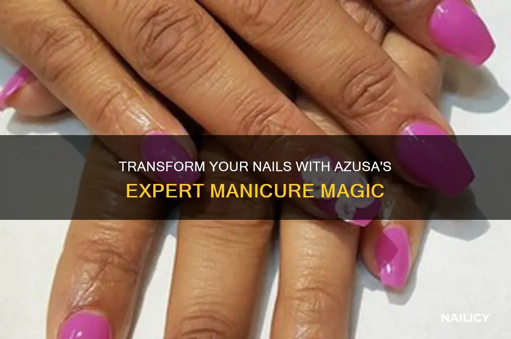 have azusa do your nails