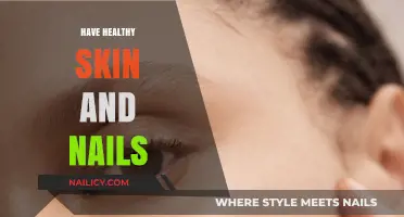 Nourish Your Skin and Nails: Simple Tips for a Healthy Glow