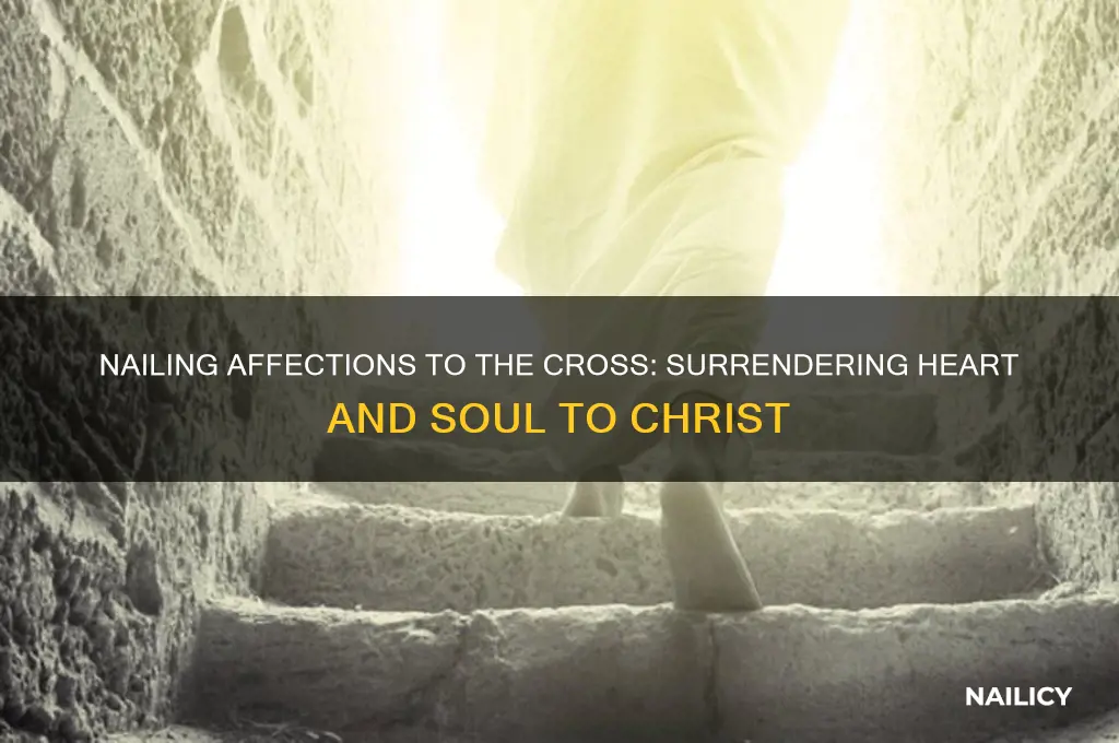 have thine affections been nailed to the cross