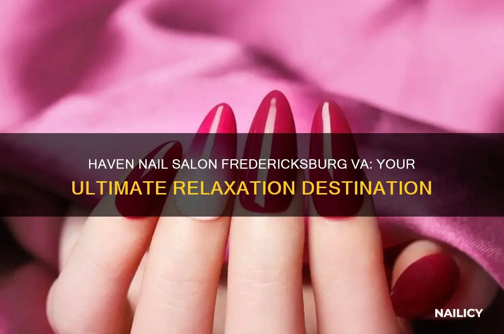 haven nail salon fredericksburg va