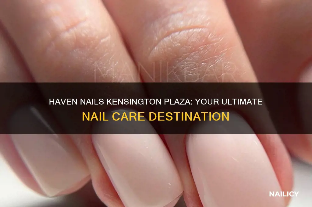 haven nails kensington plaza