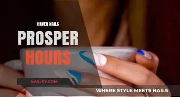 Haven Nails Prosper Hours: Your Guide to Relaxation and Beauty