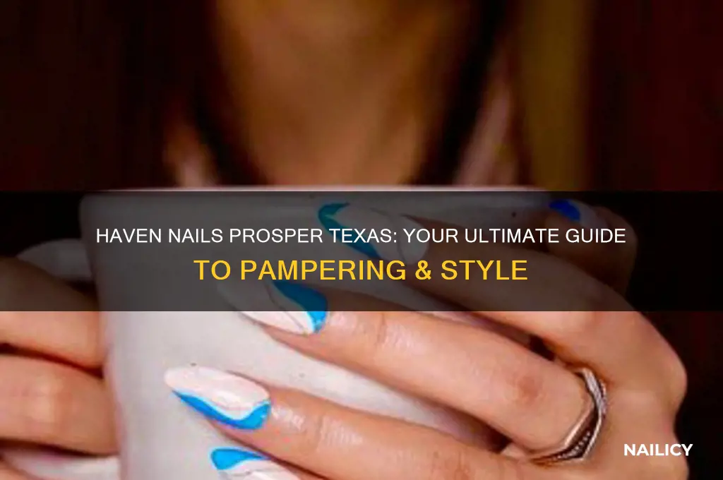 haven nails prosper texas