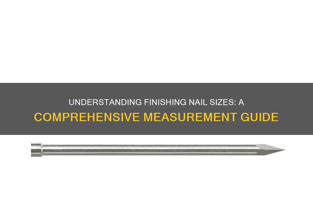 how are finishing nails measured