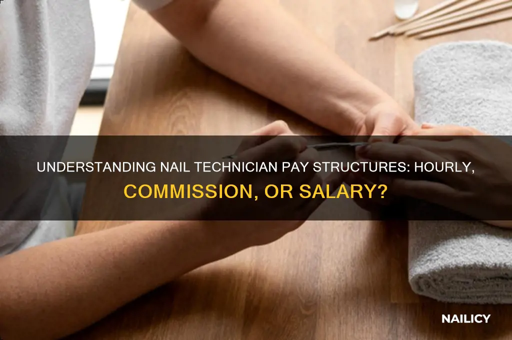 how are nail technicians paid