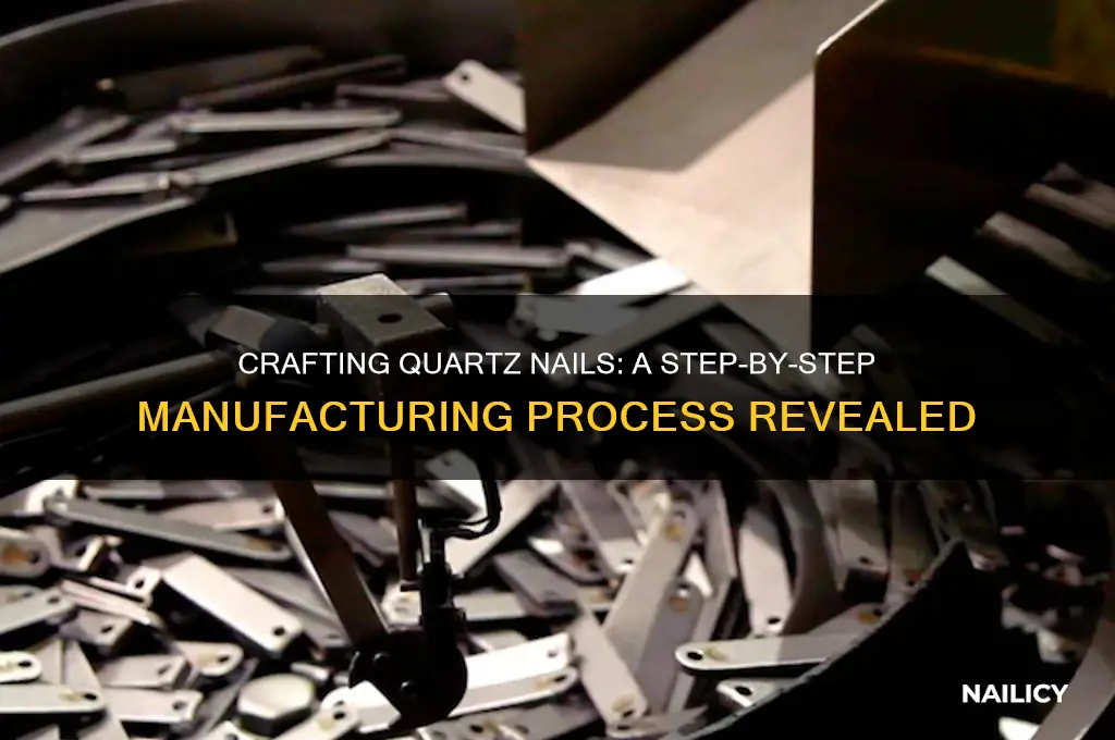 how are quartz nails made