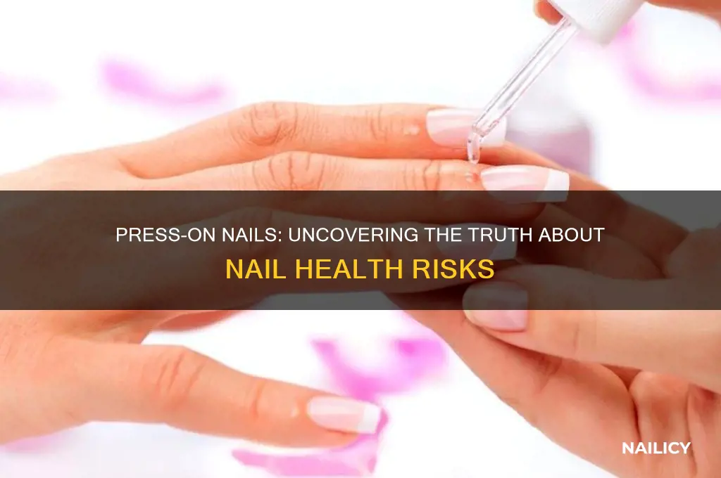 how bad are press on nails for naild