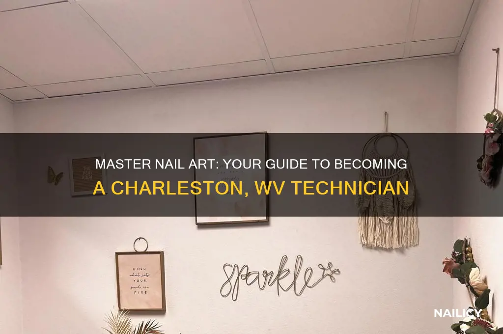 how become nail technician in charleston wv