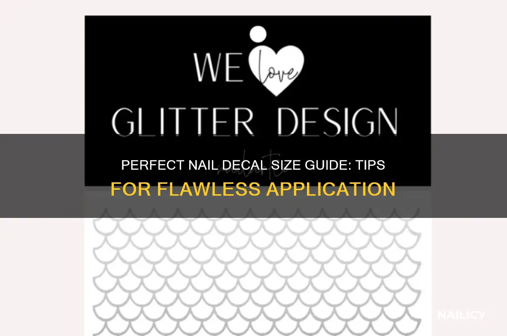 how big should a nail decal be