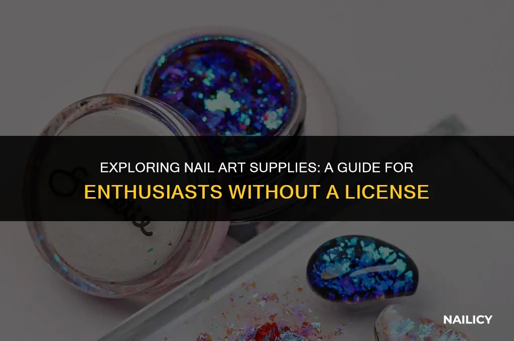 how can i get nail stuff without a license
