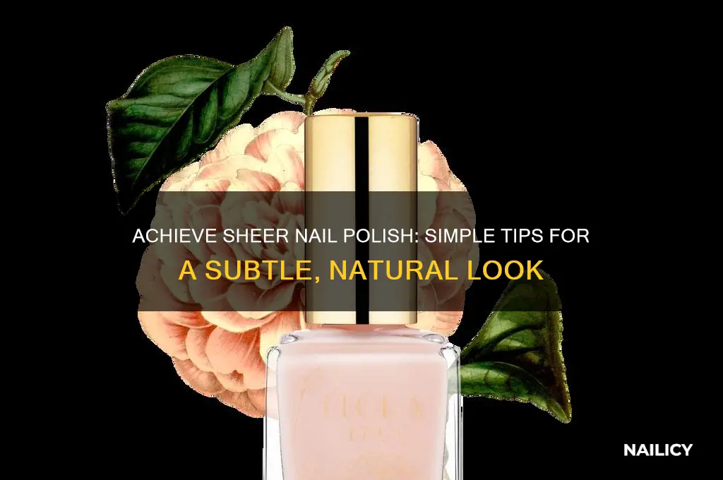 how can i make my nail polish more sheer