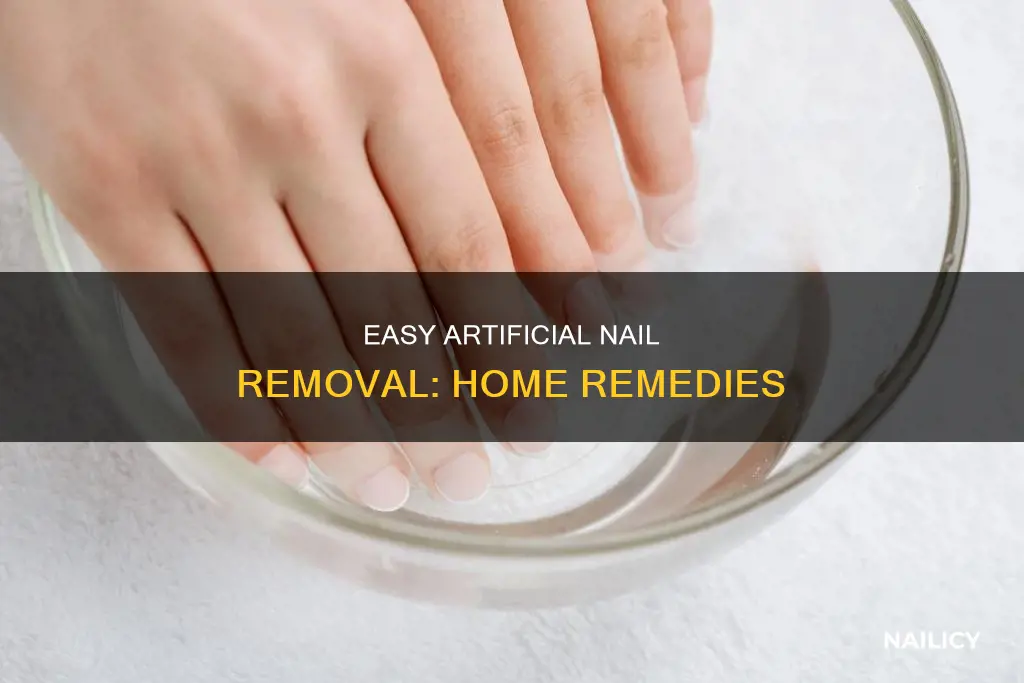 how can i remove my artificial nails at home