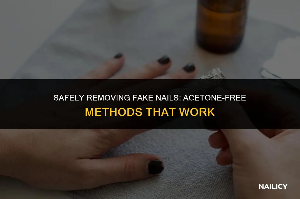 how can you get fake nails off without acetone