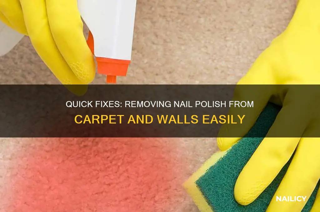 how can you take nail polish off carpet and wall
