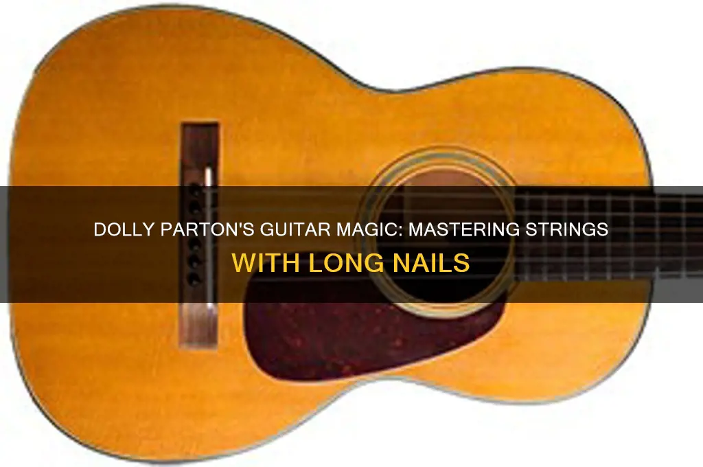 how did dolly parton play guitar with nails
